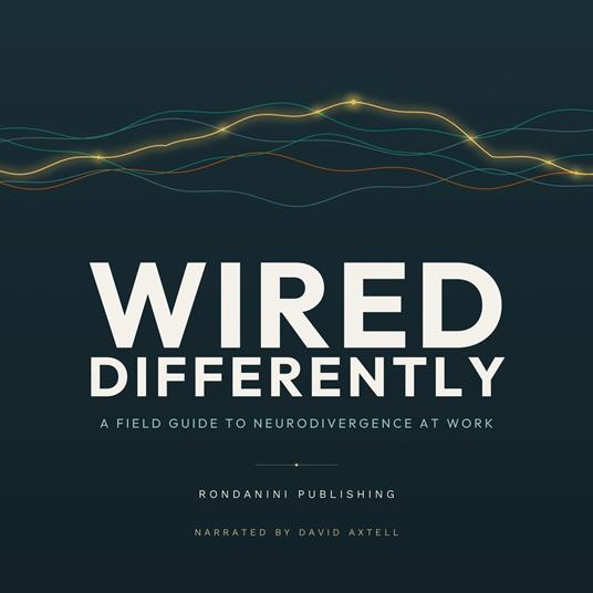 Wired Differently