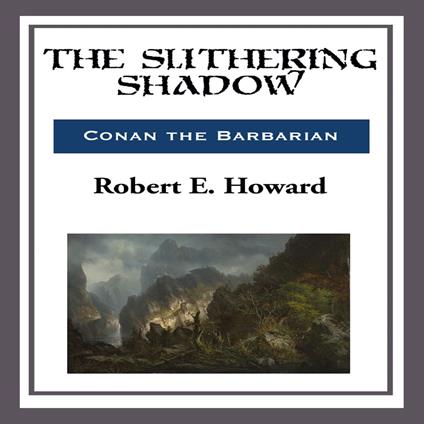 Slithering Shadow, The