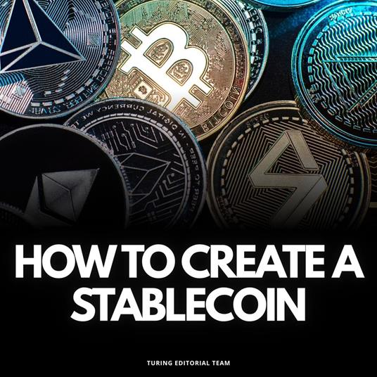 How to Create a Stablecoin