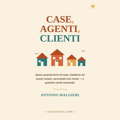 CASE, AGENTI, CLIENTI