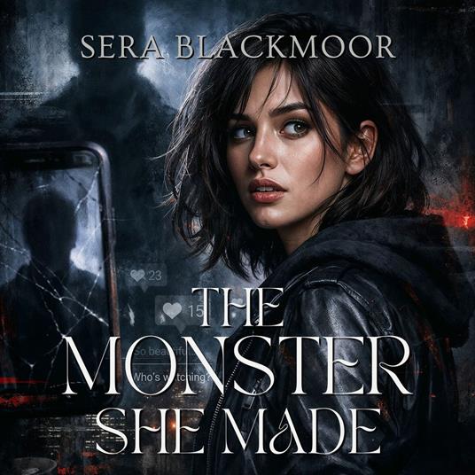 Monster She Made, The