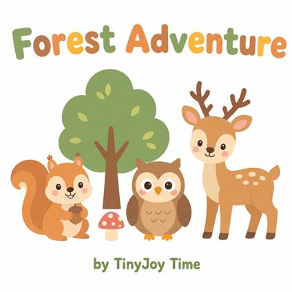 Forest Adventure – A Happy Learning Audiobook for Kids