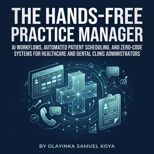 Hands-Free Practice Manager, The
