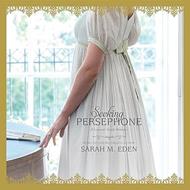 Seeking Persephone
