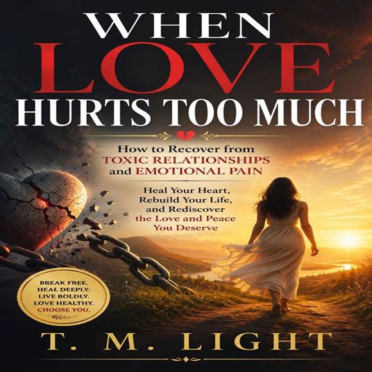 When Love Hurts Too Much