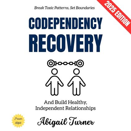 Codependency Recovery: