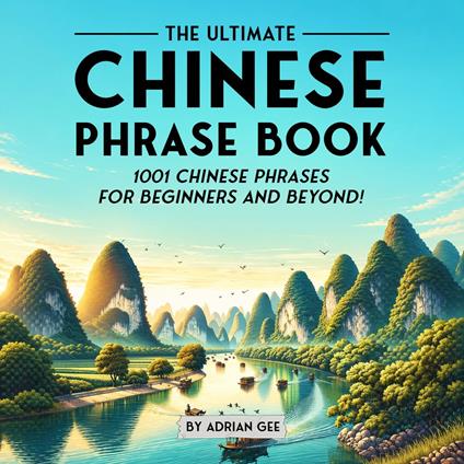 Ultimate Chinese Phrase Book, The