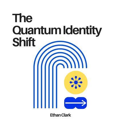 Quantum Identity Shift, The