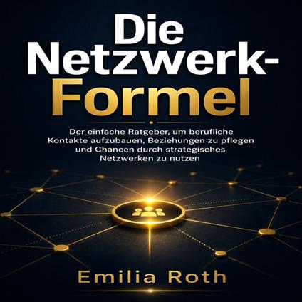 Die Netzwerk-Formel