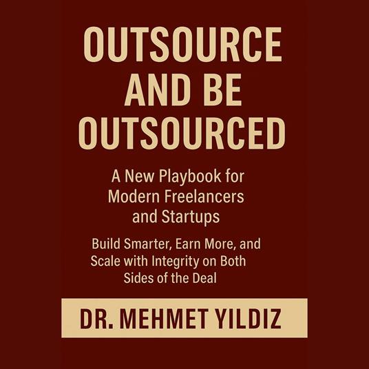 Outsource and Be Outsourced