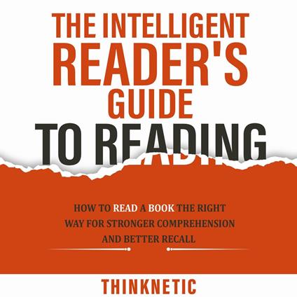 Intelligent Reader's Guide to Reading, The