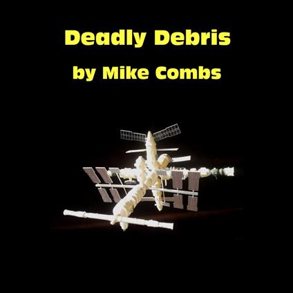 Deadly Debris
