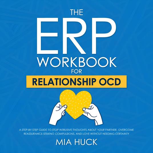 ERP Workbook for Relationship OCD, The