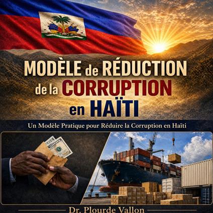Modèle de Réduction de la Corruption en Haïti
