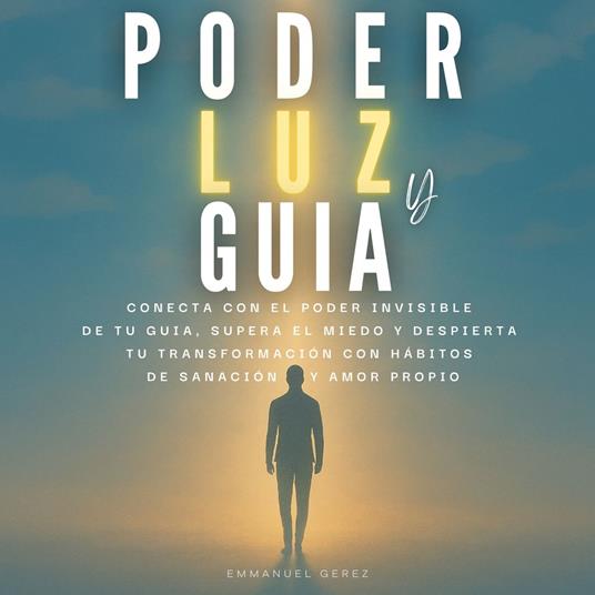 Poder, Luz y Guia