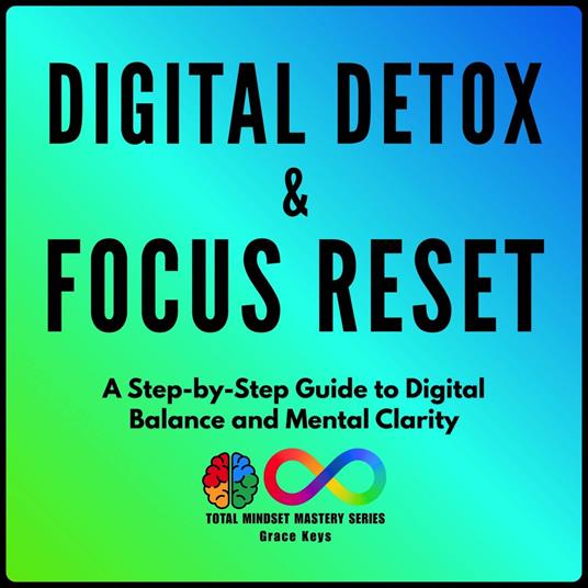 Digital Detox & Focus Reset