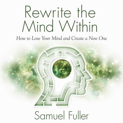 Rewrite the Mind Within