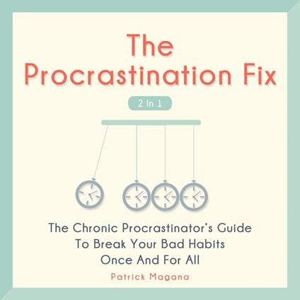 Procrastination Fix 2 in 1, The
