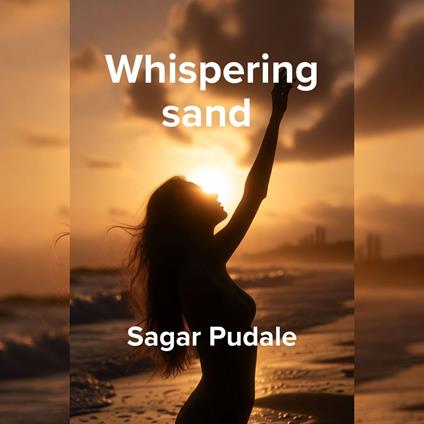 Whispering Sand