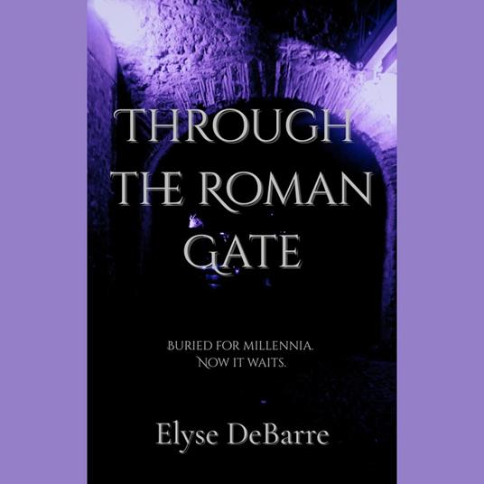 Through the Roman Gate