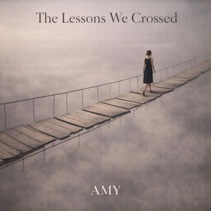 Lessons We Crossed, The