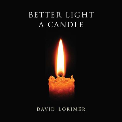 Better Light a Candle