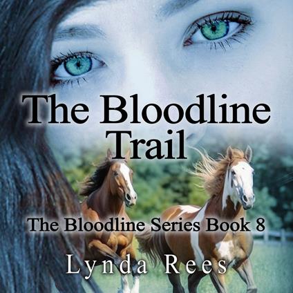 Bloodline Trail, The