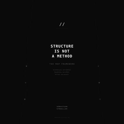 Structure Is Not A Method