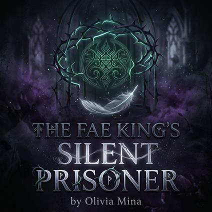 Fae King’s Silent Prisoner, The