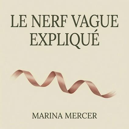 Le nerf vague expliqué