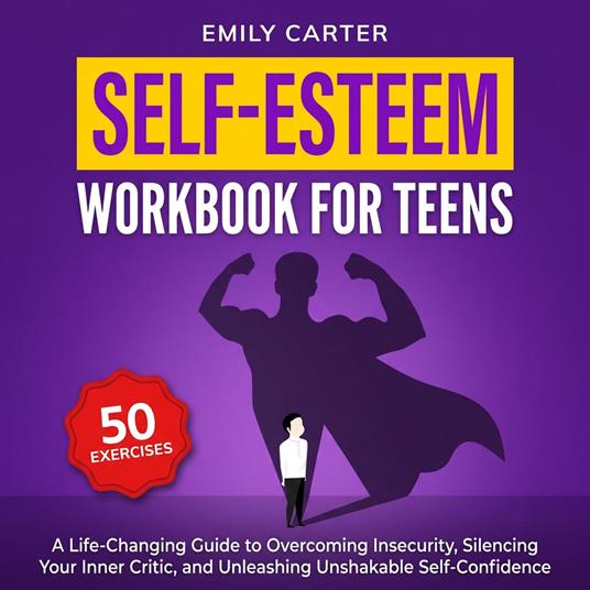 Self-Esteem Workbook for Teens