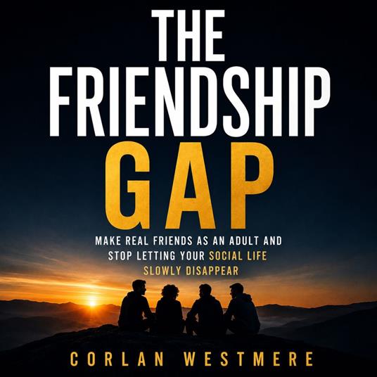 Friendship Gap, The