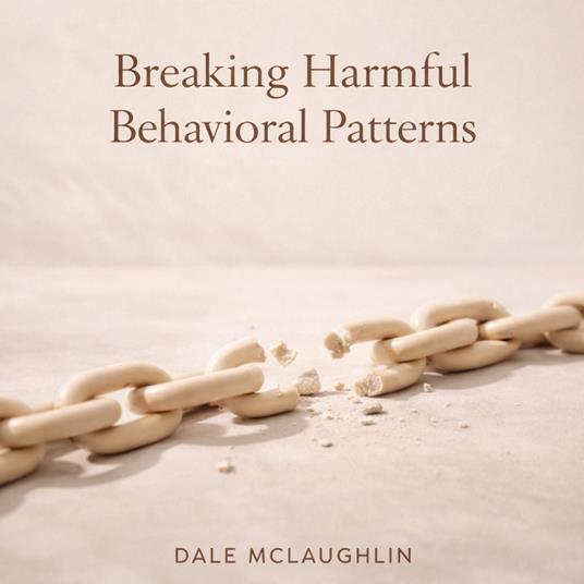 Breaking Harmful Behavioral Patterns