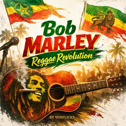 Bob Marley: Reggae Revolution