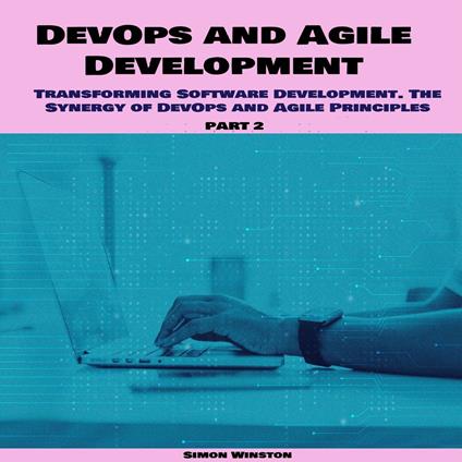 DevOps and Agile Development