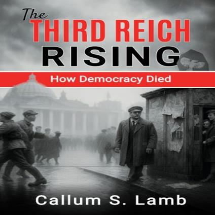 Third Reich Rising, The