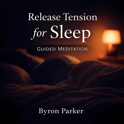 Release Tension for Sleep