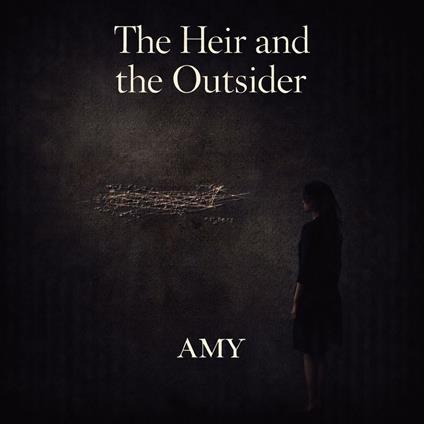 Heir and the Outsider, The