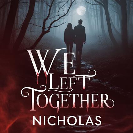 We Left Together