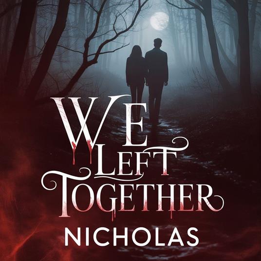 We Left Together
