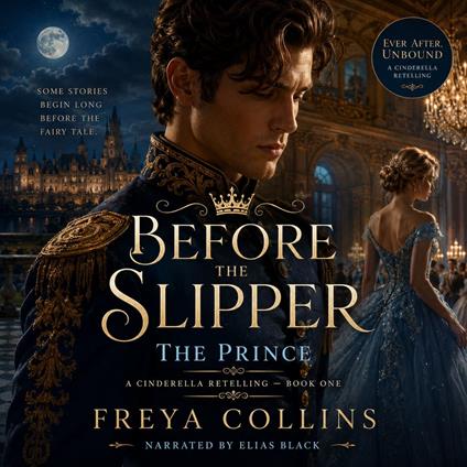 Before the Slipper: The Prince
