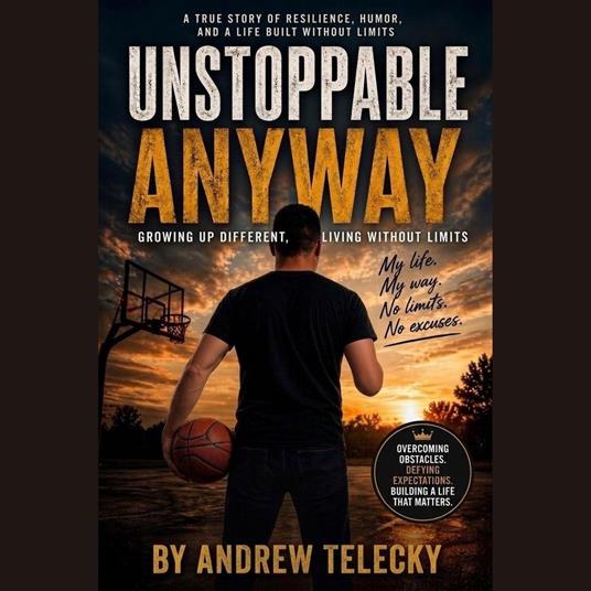 Unstoppable Anyway