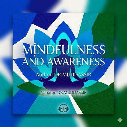 Mindfulness and Awareness