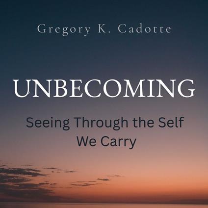 Unbecoming