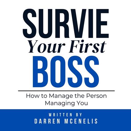 Survive Your First Boss