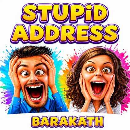 Stupid address