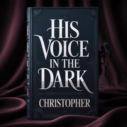 His Voice in the Dark