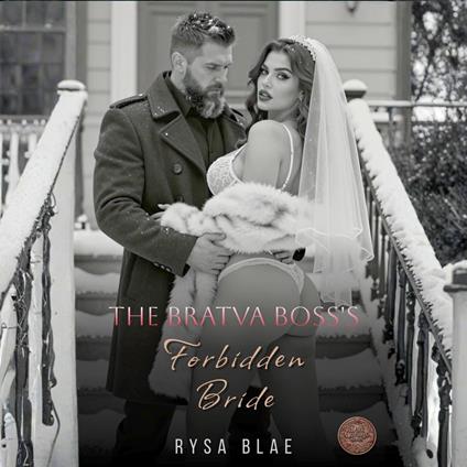 Bratva Boss's Forbidden Bride, The