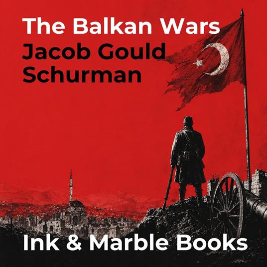 Balkan Wars, The