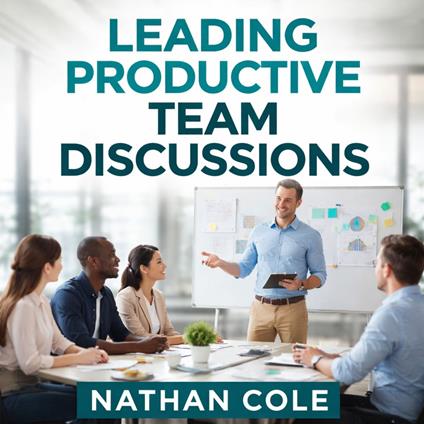 Leading Productive Team Discussions